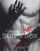 Couverture du livre « Pocket Superhotsex » de Cox Tracey aux éditions Dorling Kindersley