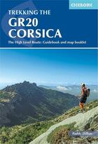 Couverture du livre « Gr20 : trekking Corsica » de Paddy Dillon aux éditions Cicerone Press