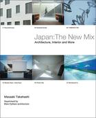 Couverture du livre « Japan: the new mix » de Takahashi Masaaki aux éditions Images Publishing