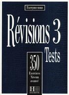 Couverture du livre « 350 Exercices De Revisions Niveau Avance ; Eleve » de Ross Steele aux éditions Hachette Fle