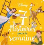 Couverture du livre « 7 histoires pour la semaine » de Disney aux éditions Disney Hachette