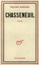 Couverture du livre « Chasseneuil ou la nouvelle melusine » de Felicien Marceau aux éditions Gallimard