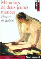 Couverture du livre « Mémoires de deux jeunes mariées » de Honoré De Balzac aux éditions Gallimard