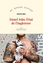 Couverture du livre « Lionel Asbo, l'Etat de l'Angleterre » de Martin Amis aux éditions Gallimard