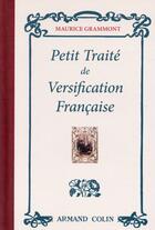 Couverture du livre « Petit traité de versification française » de Maurice Grammont aux éditions Dunod