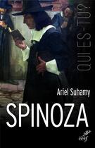 Couverture du livre « Spinoza » de Ariel Suhamy aux éditions Cerf