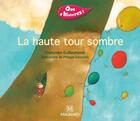 Couverture du livre « La haute tour sombre ; CP, série 1 » de Francois Guillaumond aux éditions Magnard