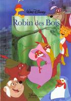 Couverture du livre « Robin des bois » de Disney aux éditions Disney Hachette