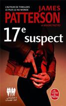 Couverture du livre « Women's murder club Tome 17 : 17e suspect » de James Patterson et Maxine Paetro aux éditions Le Livre De Poche