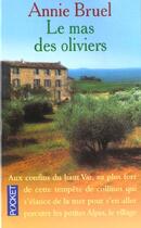 Couverture du livre « Le Mas Des Oliviers » de Annie Bruel aux éditions Pocket