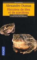 Couverture du livre « Histoire de fées et de sorcières » de Alexandre Dumas aux éditions Pocket