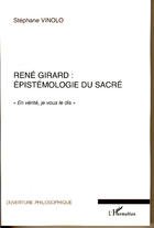Couverture du livre « René girard ; épistémologie du sacré ; 
