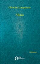 Couverture du livre « Alinéa » de Christine Longepierre aux éditions Orizons