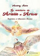 Couverture du livre « Les aventures de Arielle et Arlow » de Audrey Heine et Alexandra Bobolina aux éditions Amalthee