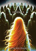 Couverture du livre « Hoérra : La horde de la quintessence » de Natacha Baussan aux éditions Books On Demand