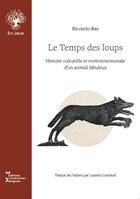 Couverture du livre « Le temps des loups » de Riccardo Rao aux éditions Editions Universitaires D'avignon