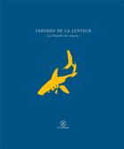 Couverture du livre « Vertiges de la lenteur (la femelle du requin) » de  aux éditions Le Tripode