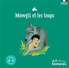 Couverture du livre « Mowgli et les loups (édition 2019) » de Bureau/Kipling aux éditions Mille Et Une Histoires