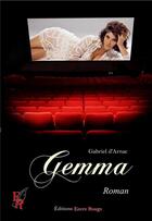 Couverture du livre « Gemma » de D Arnac-G aux éditions Editions Encre Rouge