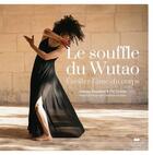 Couverture du livre « Souffle du wutao ; l'éveiller » de Imanou Risselard et Pol Charoy aux éditions Courrier Du Livre