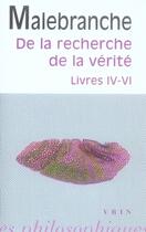 Couverture du livre « De la recherche de la vérité, livres IV-VI » de Nicolas De Malebranche aux éditions Vrin