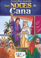 Couverture du livre « Les noces de Cana » de Austin Sailsbury aux éditions Clc Editions