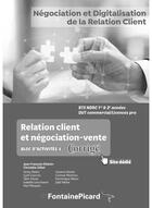 Couverture du livre « Relation client et négociation-vente ; BTS NDRC 1re et 2e années, BTS commercial, licences pro ; bloc d'activités 1 ; corrigé » de Jean-Francois Dhenin et Christele Gillet et Fanny Badoc et Cyril Courson aux éditions Fontaine Picard