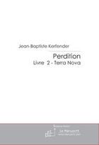 Couverture du livre « Perdition 2 » de Kerfender J-B. aux éditions Editions Le Manuscrit