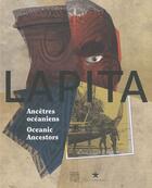 Couverture du livre « Lapita ; ancêtres océaniens, oceanic ancestors » de  aux éditions Somogy