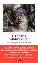 Couverture du livre « Le mangeur de livres » de Stephane Malandrin aux éditions Points