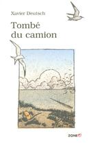 Couverture du livre « Tombe du camion » de Xavier Deutsch aux éditions Labor Litterature