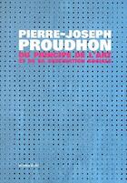 Couverture du livre « Du principe de l'art et de sa destination sociale » de Pierre-Joseph Proudhon aux éditions Les Presses Du Reel