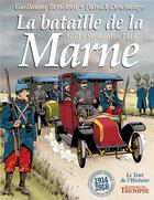 Couverture du livre « La bataille de la marne aout-septembre 1914, tome 1 » de Deschamps/Berteloot aux éditions Triomphe