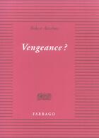 Couverture du livre « Vengeance ? » de Robert Antelme aux éditions Verdier