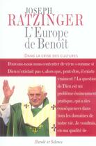 Couverture du livre « L'Europe de Benoît dans la crise des cultures » de Joseph Ratzinger aux éditions Parole Et Silence