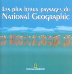 Couverture du livre « Les plus beaux paysages du national geographic » de  aux éditions National Geographic