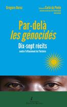 Couverture du livre « Par-delà le génocide » de Gregoire Duruz aux éditions Francois Baudez