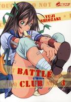 Couverture du livre « Battle club Tome 4 » de Yuji Shiozaki aux éditions Asuka
