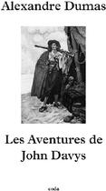 Couverture du livre « Les aventures de John Davys » de Alexandre Dumas aux éditions Coda