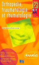 Couverture du livre « Orthopedie traumatologie et rhumatologie sujets officiels corriges etudiants en » de  aux éditions Lamarre