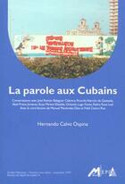 Couverture du livre « La Parole Aux Cubains ; Interviews » de Hernando Calvo-Ospina aux éditions Epo
