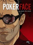 Couverture du livre « Poker face t.2 » de Arnoux et Fonteneau aux éditions Jungle