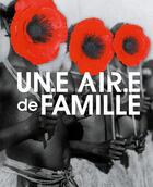 Couverture du livre « Un.e air.e de famille » de Anne Yanover aux éditions Illustria