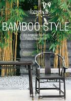 Couverture du livre « Bamboo style » de Reto Guntli aux éditions Taschen