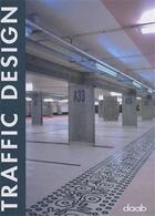 Couverture du livre « Traffic design » de  aux éditions Daab