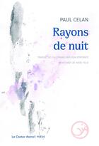 Couverture du livre « Rayons de nuit » de Paul Celan et Marc Feld aux éditions Castor Astral