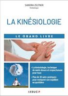 Couverture du livre « Kinésiologie : le grand livre » de Sandra Zeltner aux éditions Leduc
