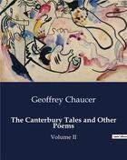 Couverture du livre « The Canterbury Tales and Other Poems : Volume II » de Geoffrey Chaucer aux éditions Culturea