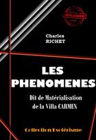 Couverture du livre « Les phénomènes » de Charles Richet aux éditions Ink Book