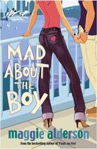 Couverture du livre « Mad About The Boy » de Maggie Alderson aux éditions Penguin Books Ltd Digital